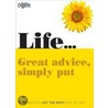 Life... Great Advice, Simply Put by The Reader'S. Digest