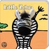 Little Zebra: Finger Puppet Book