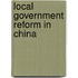 Local Government Reform in China