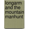 Longarm and the Mountain Manhunt by Tabor Evans