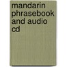 Mandarin Phrasebook And Audio Cd door Lonely Planet