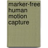 Marker-Free Human Motion Capture door Daniel Grest