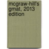 Mcgraw-hill's Gmat, 2013 Edition door Stacey Rudnick