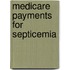 Medicare Payments for Septicemia