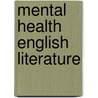 Mental Health English Literature by Ion Scobioala