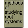 Methods of Studying Root Systems by F. B�hm