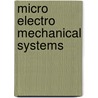 Micro Electro Mechanical Systems door Kanakasabapathi Subramanian