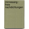 Minnesang : freie Nachdichtungen door Scholz