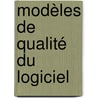 Modèles de Qualité du Logiciel door Laila Cheikhi