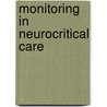 Monitoring in Neurocritical Care door Peter D. Le Roux
