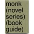 Monk (novel series) (Book Guide)