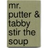 Mr. Putter & Tabby Stir the Soup