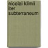 Nicolai Klimii iter subterraneum