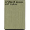 Nineteenth-century Irish English by Daniela Cesiri