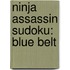 Ninja Assassin Sudoku: Blue Belt