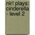 Nir! Plays: Cinderella - Level 2