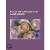 Notes Historiques Sur Saint-Mand door Ulysse Robert