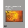Oeuvres Compl Tes de Balzac (13) by Honoré de Balzac