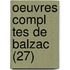 Oeuvres Compl Tes de Balzac (27)