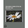 Oeuvres Compl Tes de Balzac (34) door Honoré de Balzac