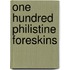 One Hundred Philistine Foreskins
