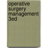 Operative Surgery Management 3ed by Gerald Keen