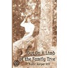 Out On a Limb of the Family Tree door kathi harper hill