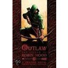Outlaw: The Legend of Robin Hood by Tony Lee