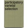 Participatory Varietal Selection door Tafere Mulualem