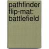 Pathfinder Flip-Mat: Battlefield by Jason A. Engle