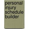 Personal Injury Schedule Builder by David Marshall