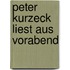 Peter Kurzeck liest aus Vorabend