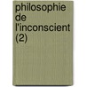 Philosophie de L'Inconscient (2) by Eduard von Hartmann