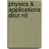 Physics & Applications Dilut Nit