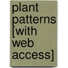 Plant Patterns [With Web Access] by Aaron Carr