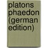 Platons Phaedon (German Edition)