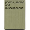 Poems, sacred and miscellaneous. door George Woods