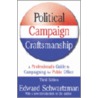 Political Campaign Craftsmanship door Edward Schwartzman