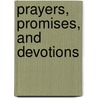 Prayers, Promises, and Devotions by Susan Tassone