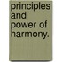 Principles and power of harmony.