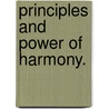Principles and power of harmony. by Benjamin Stillingfleet