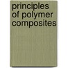 Principles of Polymer Composites door Stanislav A. Volfson