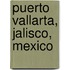 Puerto Vallarta, Jalisco, Mexico
