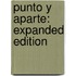 Punto Y Aparte: Expanded Edition