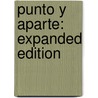 Punto Y Aparte: Expanded Edition door Sharon Foerster