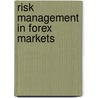 Risk Management In Forex Markets by Ravichandran Krishnamurthy