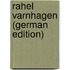 Rahel Varnhagen (German Edition)