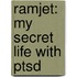 Ramjet: My Secret Life with Ptsd
