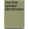 Real Time Speaker Identification door Boshir Ahmed