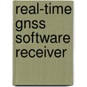 Real-time Gnss Software Receiver door Marcel Baracchi-Frei